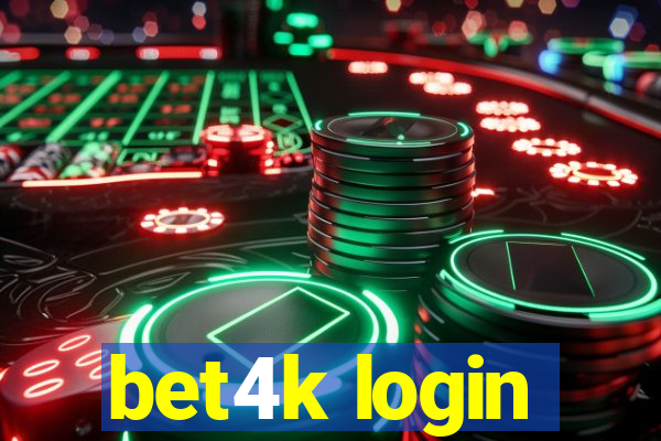 bet4k login